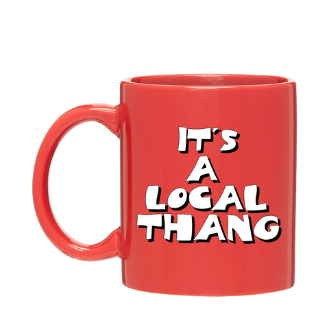 Red C-handle mug, back reads "It's a Local Thang"